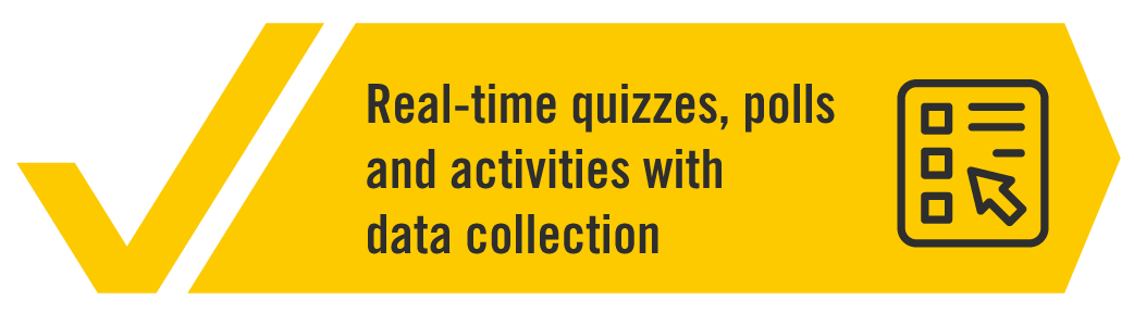 Real-time quizzes, polls, and activities with data collection