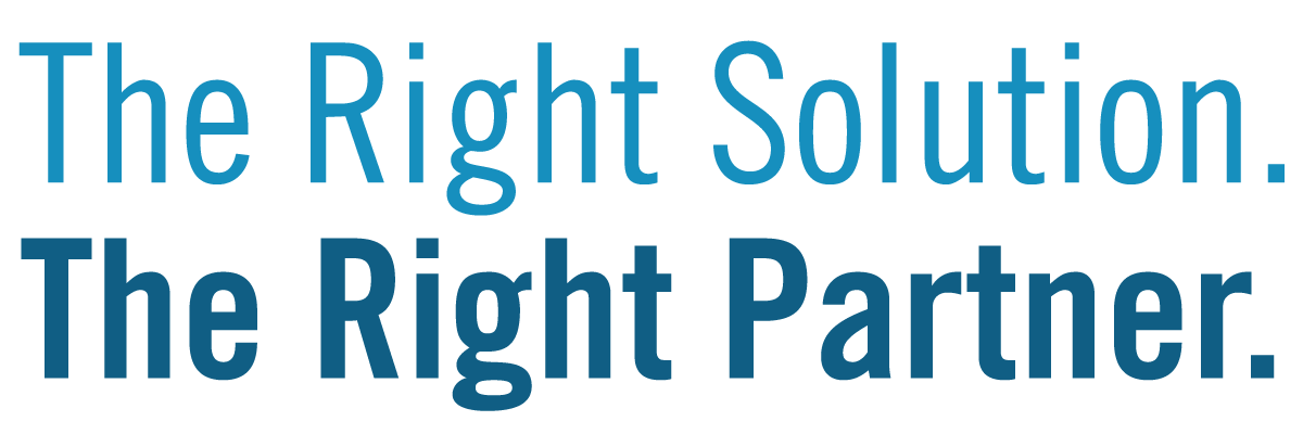 The Right Solution. The Right Partner.