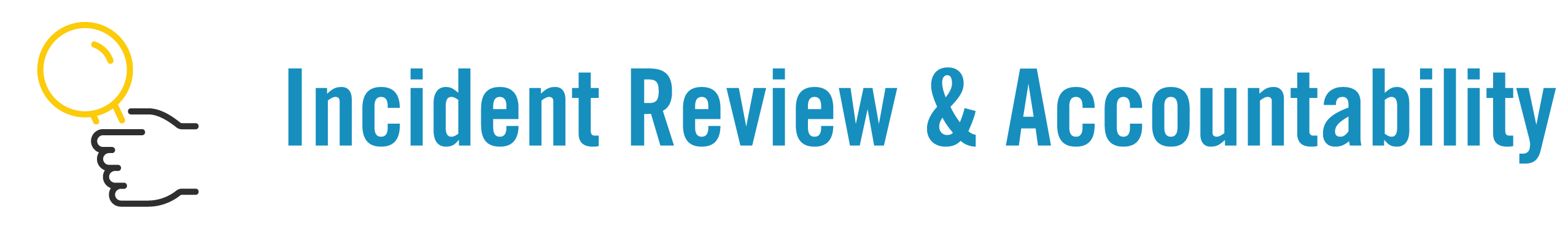 Incident Review and Accountability
